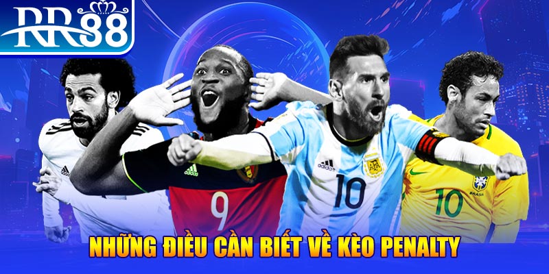 Kèo penalty RR88