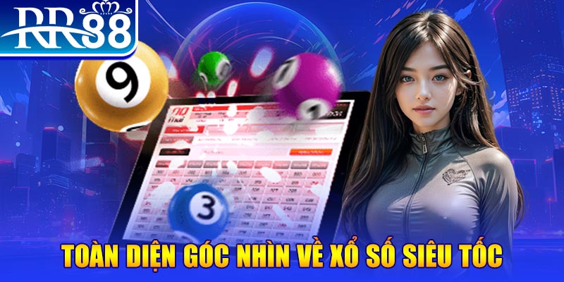 Xổ số siêu tốc RR88